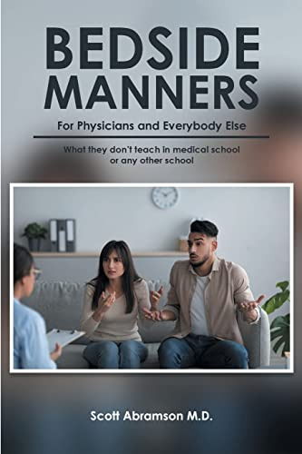 Book : Bedside Manners For Physicians And Everybody Else...
