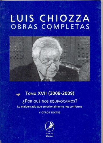 Obras Completas Tomo Xvii(2008-2009) ¿por Que Nos Equivocamo