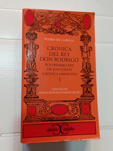 Crónica Del Rey Don Rodrigo - Pedro De Corral 