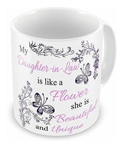 Funny Mug My Daughter-in-law Is Like A Flower Novelty Floral