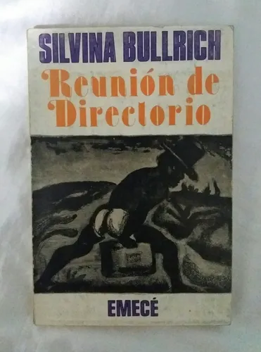 comprar Reunion De Directorio Silvina Bullrich Libro Original Oferta