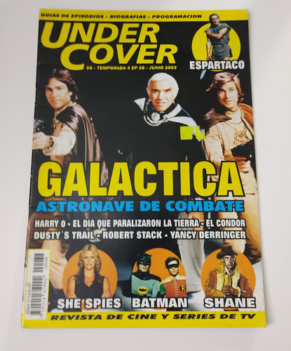 Revista Under Cover Nro38 Galactica Espartaco Harry O Shane