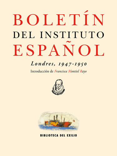 Boletin Del Instituto Español Londres 1947 1950 - Aa.vv