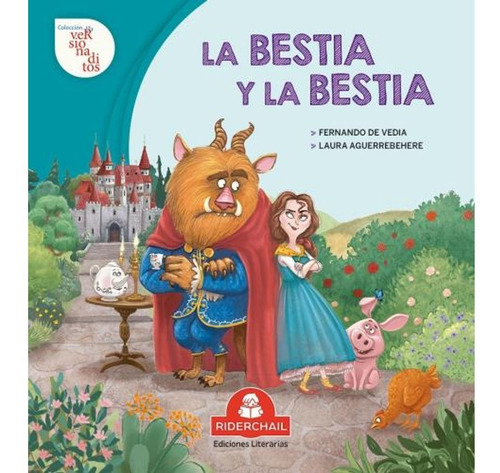 La Bestia Y La Bestia - Versionaditos, de De Vedia, Fernando. Editorial RIDERCHAIL, tapa blanda en español, 2021