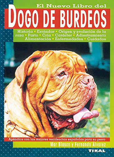 Libro Dogo De Burdeos. De Blasco, Mar;álvarez, Fernando Tika