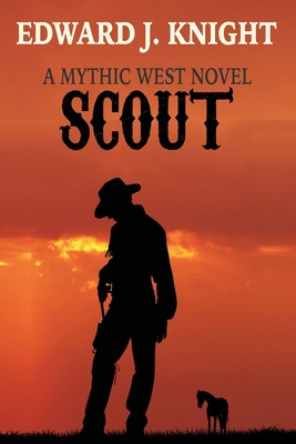 Libro Scout: The Tale Of Billy The Kid And The Deadwood D...