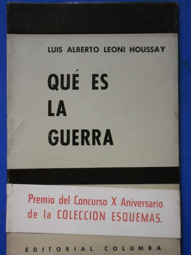 Que Es La Guerra (1raed 1965 Nuevo!!) Luis Leoni Houssay