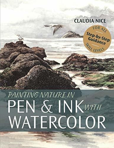 Book : Painting Nature In Pen And Ink With Watercolor - Nic