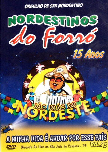 Dvd Nordestinos Do Forró Vol.3 Em Caruaru Original