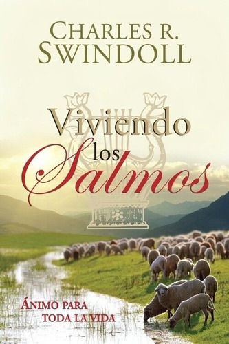 Devocional Viviendo Los Salmos ( Charles R. Swindoll )