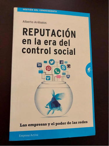 Libro Reputación En La Era Del Control Social Empresa Activa