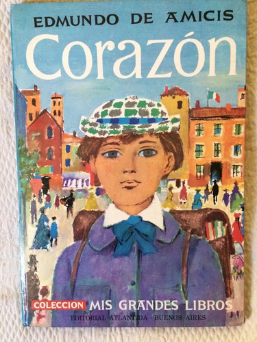 Libro Corazón Edmundo De Amicis