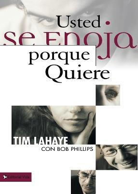 Libro Usted Se Enoja Porque Quiere - Dr Tim Lahaye