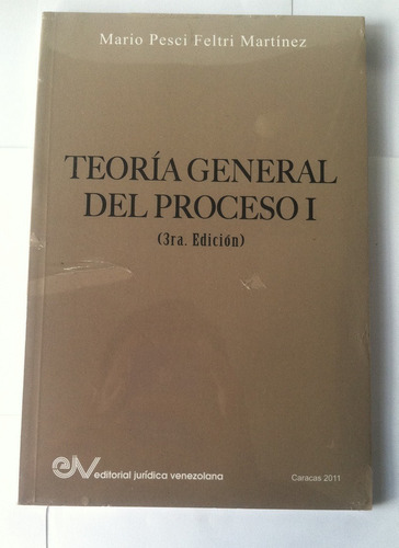 Libro De Teoría General Del Proceso I