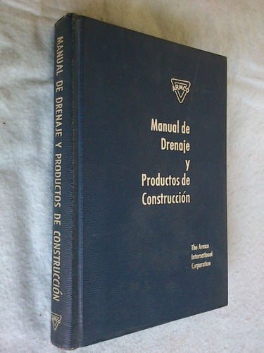Manual De Drenaje Y Productos De Construcción - Armco