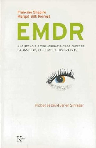 Libro - Emdr. Una Terapia Revolucionaria Para Superar La An