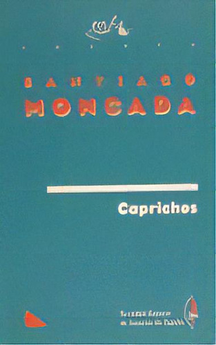 Caprichos -s.g.a.e.-, De Moncada., Vol. 1. Editorial Sociedad General De Autores Españoles, Tapa Blanda En Español