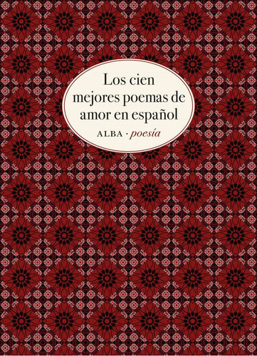 Libro Los Cien Mejores Poemas De Amor En Español - Vv.aa.