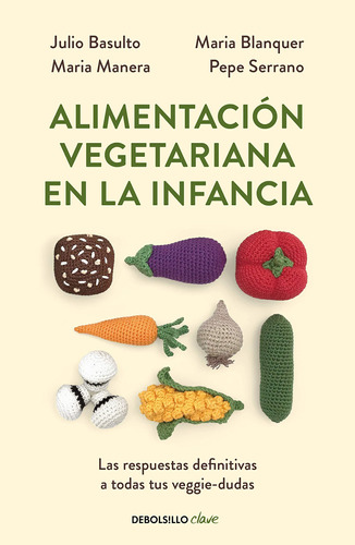 Libro Alimentación Vegetariana En La Infancia De Autores Var