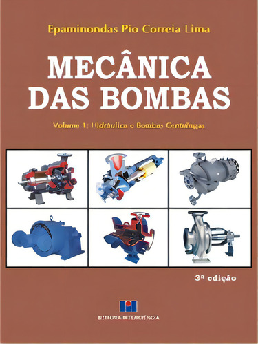 Mecânica Das Bombas (2 Volumes), De Lima Correia. Editora Interciência Em Português