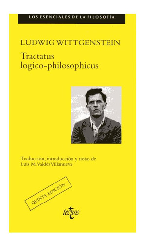 Tractatus Logico- Philosophicus - Wittgenstein - Tecnos
