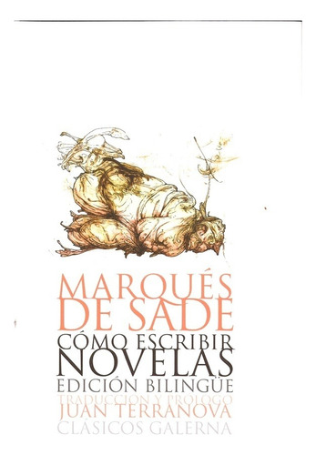 Como Escribir Novelas - Sade, Donatien Alphonse Francois Mar