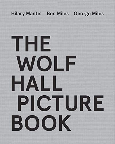 Libro The Wolf Hall Picture Book De Mantel Et Al  Harper Col