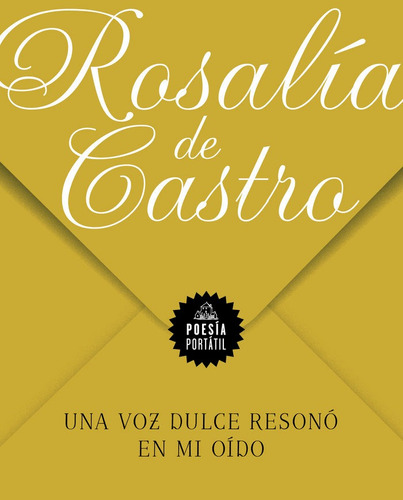 Libro Una Voz Dulce Resono En Mi Oido - Rosalia De Castro