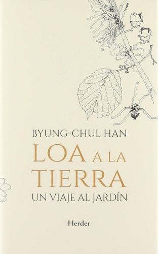 Byung Chul Han Loa A La Tierra Editorial Herder