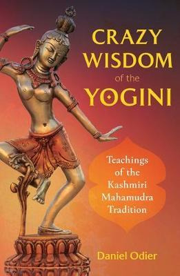 Libro Crazy Wisdom Of The Yogini : Teachings Of The Kashm...