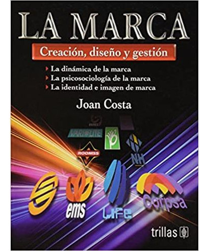 Libro Marca Creacion Diseño Y Gestion