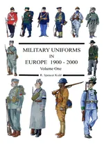 Comprar Military Uniforms In Europe 1900 - 2000 Volume One, De Kidd, R. Spencer., Vol. 1. Editorial Lulu Pr, Tapa Blanda En Inglés