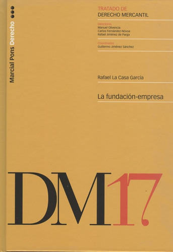 La Fundacion Empresa, De Rafael La Casa García. Editorial Marcial Pons, Tapa Dura, Edición 1 En Español, 2009