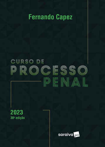 Libro Curso De Processo Penal 30ed 23 De Capez Fernando Sar