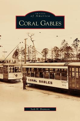 Libro Coral Gables - Bramson, Seth H.