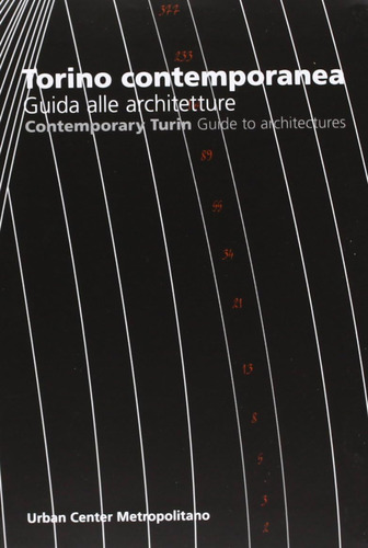 Libro: Torino Contemporanea/contemporary Turin: Guida Alle A