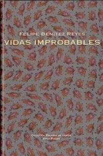 Libro Vidas Improbables De Benítez Reyes Felipe