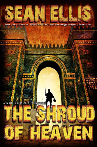 Libro: The Shroud Of Heaven: A Nick Kismet Adventure (nick