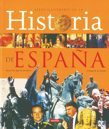 Atlas Ilustrado Historia De España - Queralt Del Hierro,...