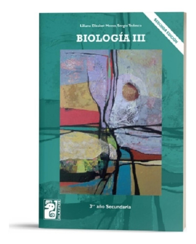 Biologia Iii - Segunda Edicion - Liliana Mosso - Sergio Tedesco, De Mosso, Liliana. Editorial Maipue, Tapa Blanda En Español