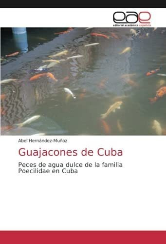 Libro: Guajacones Cuba: Peces Agua Dulce Familia&..