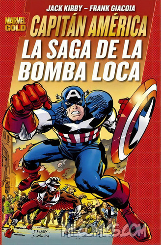 Capitan America.la Saga De La Bomba Loca: La Saga De La Bomba Loca, De Jack Kirby., Vol. 1. Editorial Panini Comics, Tapa Blanda En Español