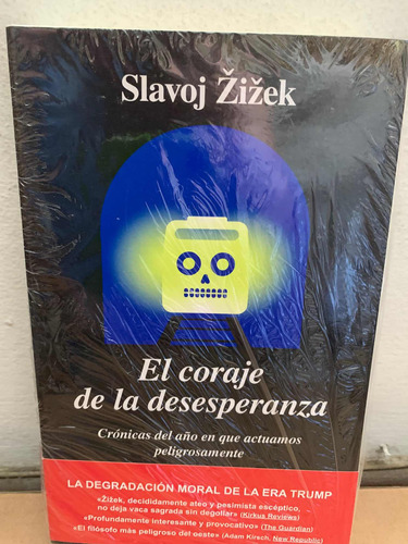El Coraje De La Desesperanza Slavoj Zizek
