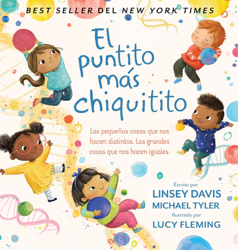 Libro: El Puntito Más Chiquitito: Las Pequeñas Cosas Que Nos