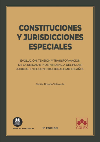 Libro: Constituciones Y Jurisdicciones Especiales: Evolución