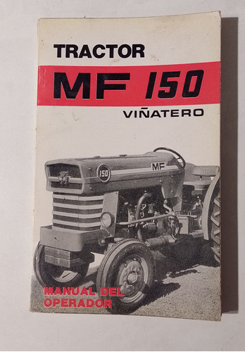 Manual Del Operador Tractor Massey Ferguson Mf 150 Viñatero