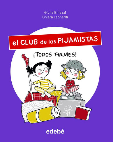 áTODOS FIRMES!, de BINAZZI, GIULA. Editorial EDEBE, tapa dura en español