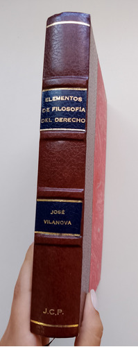 Elementos De Filosofía Del Derecho / José Vilanova