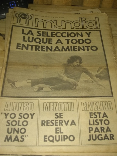 Diario Clarín Mundial 78 Alonso Menotti Rivelino 17junio1978