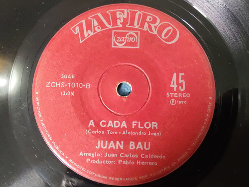 Vinilo Single De Juan Bau A Cada Flor (w196